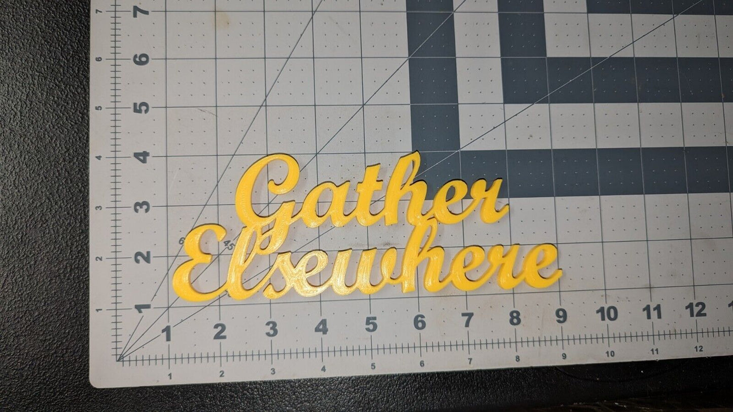 "Gather Elsewhere" 3d Printed Wall Art Funny