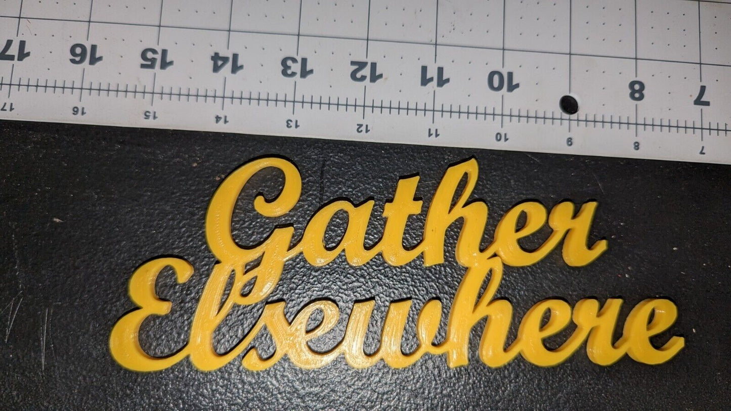 "Gather Elsewhere" 3d Printed Wall Art Funny